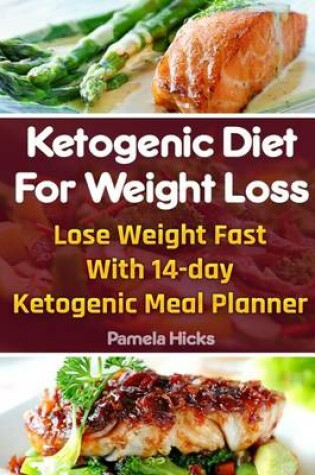 Cover of Ketogenic Diet for Weight Loss