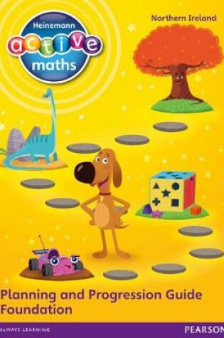 Cover of Heinemann Active Maths Northern Ireland - Foundation - Planning and Progression Guide