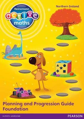 Book cover for Heinemann Active Maths Northern Ireland - Foundation - Planning and Progression Guide