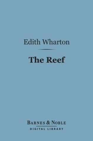 Cover of The Reef (Barnes & Noble Digital Library)