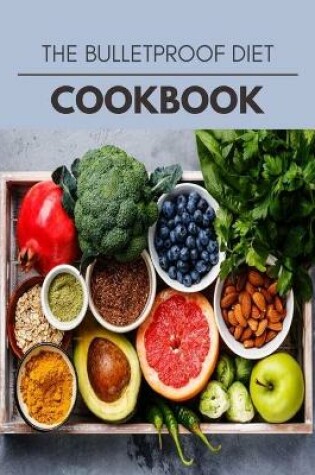 Cover of The Bulletproof Diet Cookbook