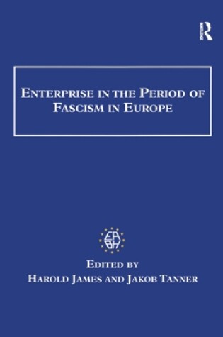 Cover of Enterprise in the Period of Fascism in Europe