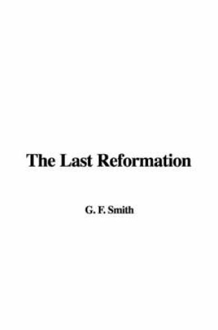 Cover of The Last Reformation