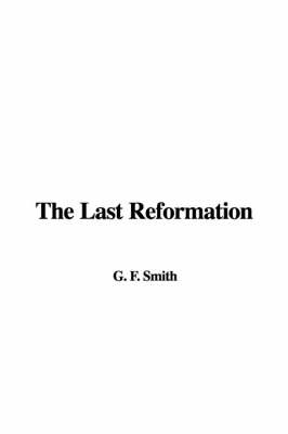 Book cover for The Last Reformation