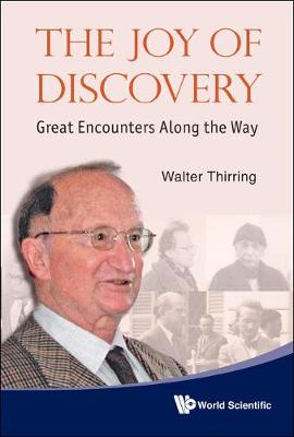 Book cover for Joy Of Discovery, The: Great Encounters Along The Way