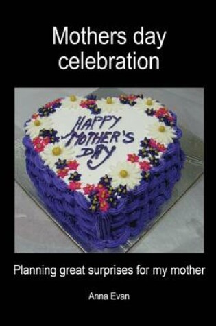 Cover of Mothers Day Celebration