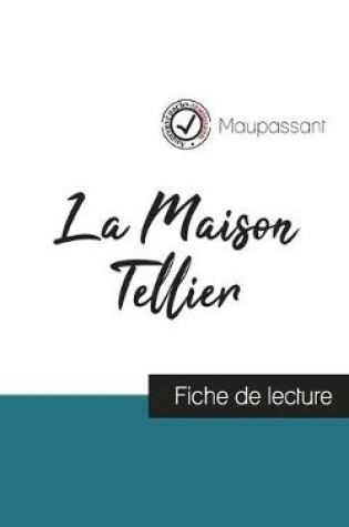 Cover of La Maison Tellier de Maupassant (fiche de lecture et analyse complete de l'oeuvre)