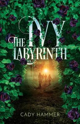 Cover of The Ivy Labyrinth