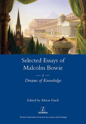 Book cover for The Selected Essays of Malcolm Bowie Vol. 1