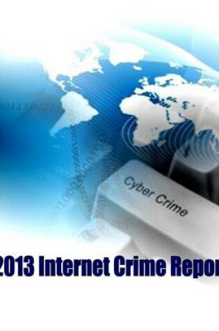 Cover of 2013 Internet Crime Report