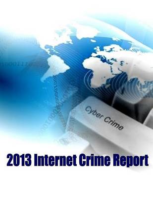 Book cover for 2013 Internet Crime Report