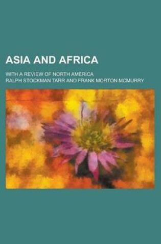 Cover of Asia and Africa; With a Review of North America