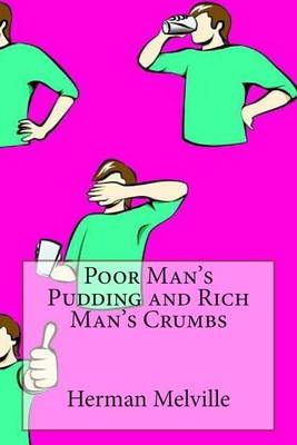 Book cover for Poor Man's Pudding and Rich Man's Crumbs