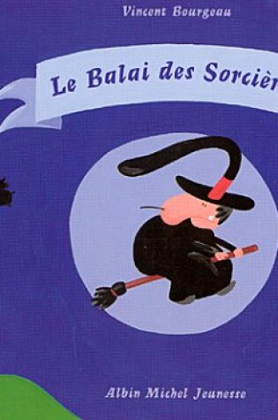 Cover of Le Balai Des Sorcieres