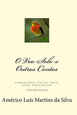 Book cover for O Voo-Solo E Outros Contos