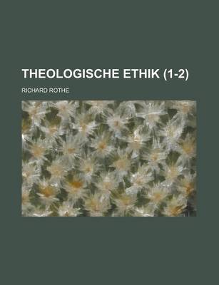 Book cover for Theologische Ethik (1-2)