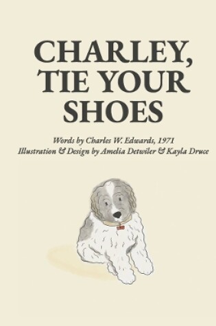 Cover of Charley, Tie Your Shoes