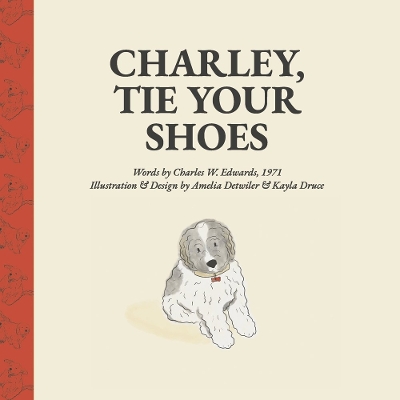 Book cover for Charley, Tie Your Shoes