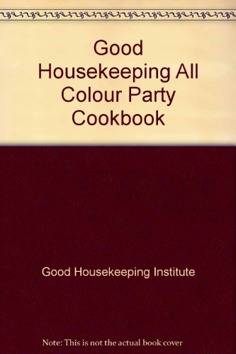 Book cover for "Good Housekeeping" All Colour Party Cookbook