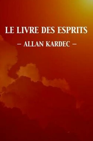 Cover of Le Livre des Esprits (Edition integrale)