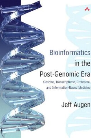 Cover of Bioinformatics in the Post-Genomic Era