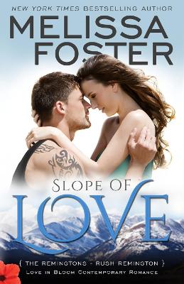Book cover for Slope of Love (Love in Bloom: The Remingtons)