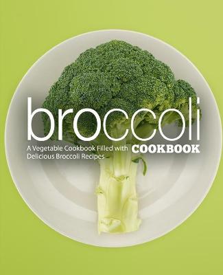 Book cover for Broccoli Cookbook