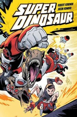 Cover of Super Dinosaur Compendium One
