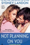 Book cover for Not Planning On You