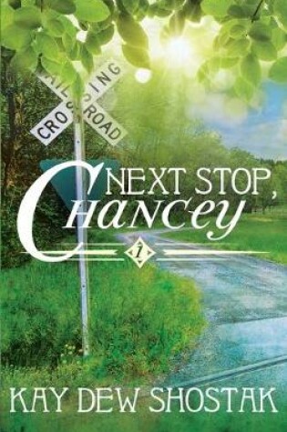 Cover of Next Stop, Chancey