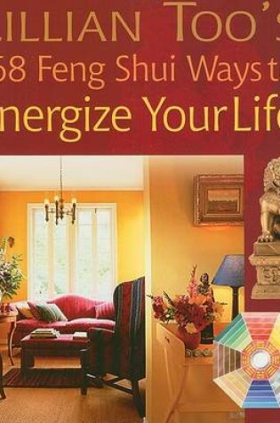 Cover of Lillian Too's 168 Feng Shui Ways to Energize Your Life