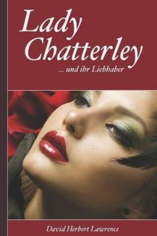 Cover of Lady Chatterley Und Ihr Liebhaber