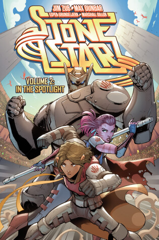 Cover of Stone Star Volume 2: In the Spotlight