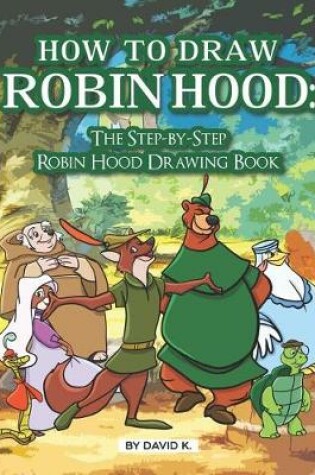 Cover of How to Draw Robin Hood