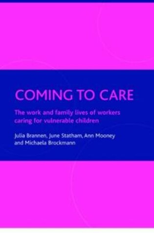 Cover of Coming to care