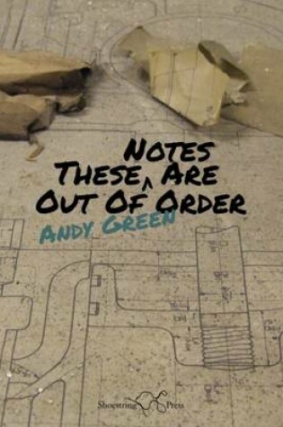 Cover of These Notes are Out of Order