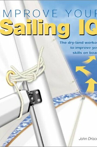 Cover of Improve Our Sailing IQ