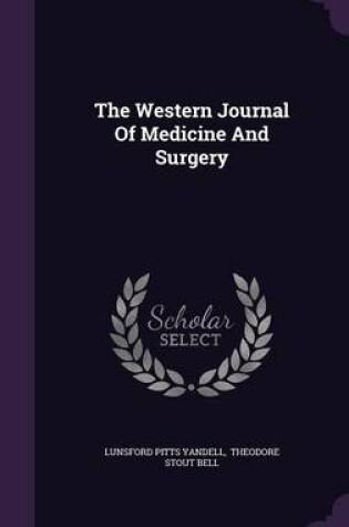 Cover of The Western Journal of Medicine and Surgery