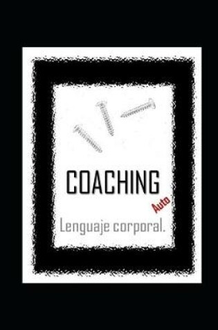 Cover of AutoCOACHING lenguaje corporal