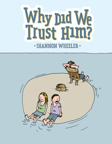 Book cover for Why Did We Trust Him?