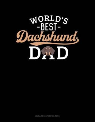 Book cover for World's Best Dachshund Dad