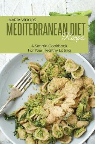 Cover of Mediterranean Diet Recipes