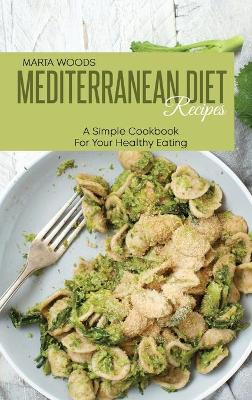 Book cover for Mediterranean Diet Recipes