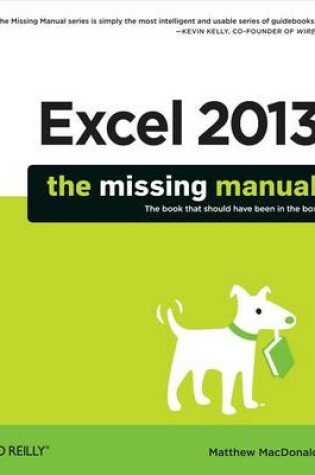 Cover of Excel 2013: The Missing Manual