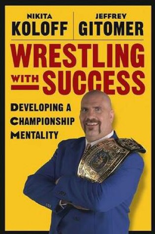 Cover of Wrestling with Success