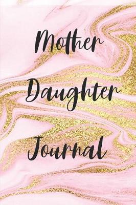 Book cover for Mother Daughter Journal