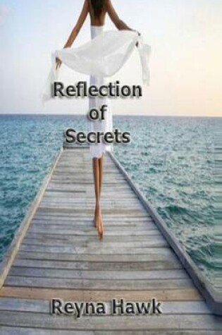 Cover of Reflection of Secrets