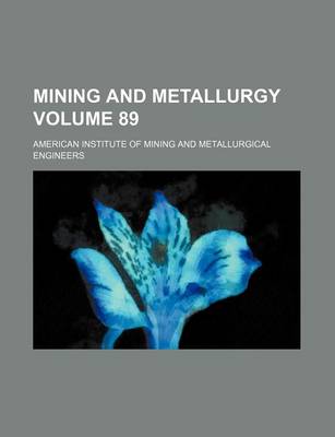 Book cover for Mining and Metallurgy Volume 89