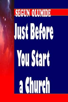 Book cover for Just Before You Start a Church