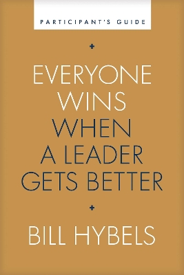 Book cover for Everyone Wins When a Leader Gets Better Participant's Guide
